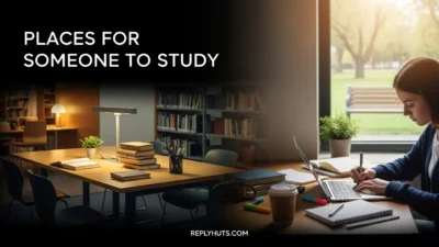 Places for Someone to Study