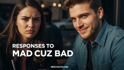 Responses to Mad Cuz Bad