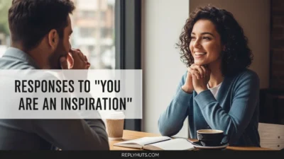 Responses to “You Are an Inspiration