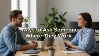 Ways to Ask Someone Where They Work