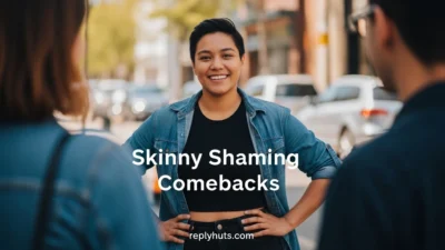Skinny Shaming Comebacks